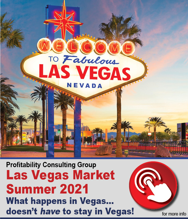 Las Vegas Market Summer 2021 Profitability Consulting Group